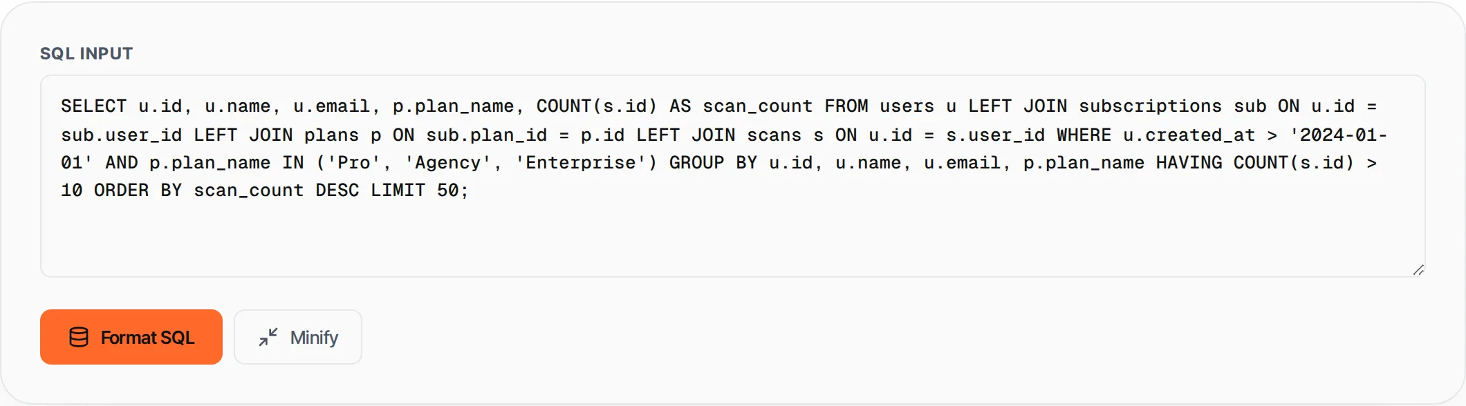 SQL Formatter showing a worked example — Format and beautify SQL queries with proper indentation. Supports MySQL, PostgreSQL, SQLite and T-SQL.